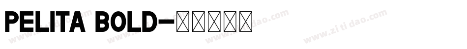 Pelita Bold字体转换